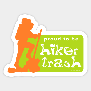 Proud to Be Hiker Trash Sticker